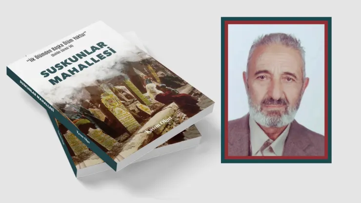 İlahiyatçı Kasım Okut'tan Yeni Eser: 'Suskunlar Mahallesi'