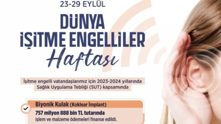İşitme engelli vatandaşlara 2,4 milyar TL destek sağlandı