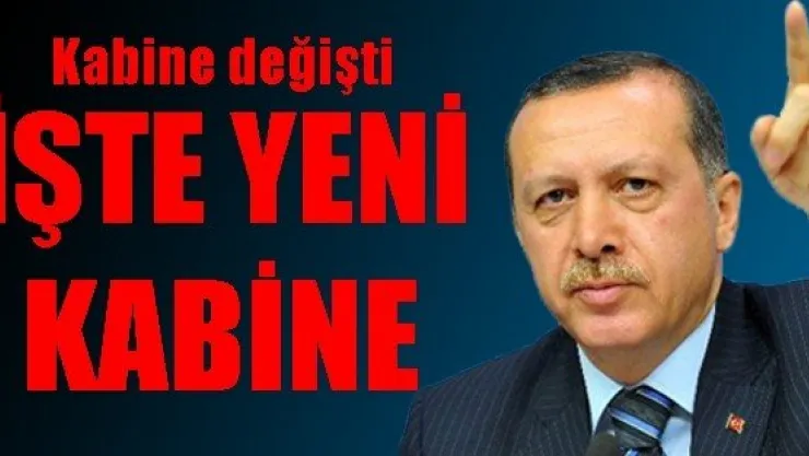 İşte yeni kabine