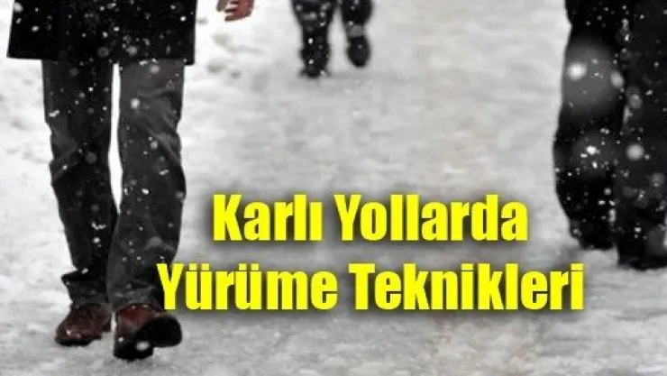 Karlı Yollarda Yürüme Teknikleri