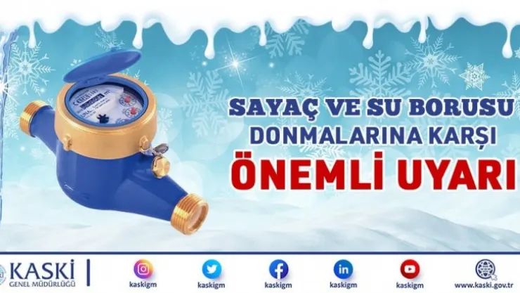 KASKİ, donan sayaçlara karşı aboneleri uyarıyor