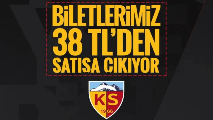 Kayserispor – Kasımpaşa maç biletleri 38 liradan satışa çıktı