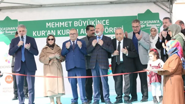 Kayabaşı Mehmet Büyükince Kur'an Kursu açıldı