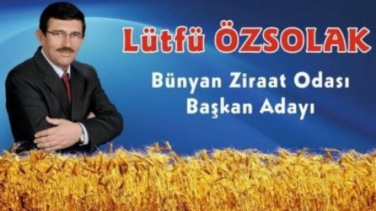 LÜTFİ ÖZSOLAK 26 OY ALARAK BÜNYAN ZİRAAT ODASI BAŞKANI OLDU