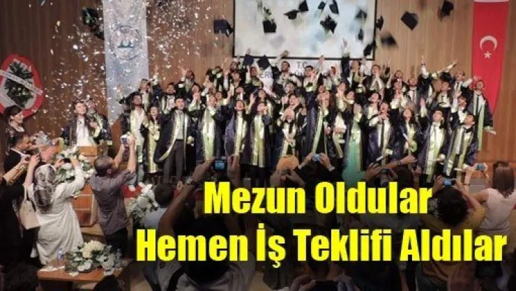 Mezun Oldular Hemen İş Teklifi Aldılar