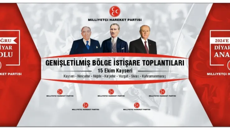 MHP Genişletilmiş Bölge İstişare Toplantısı Kayseri'de yapılacak