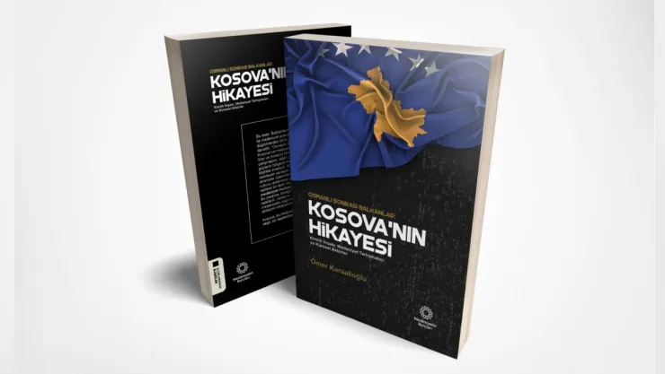 'Osmanlı Sonrası Kosova'nın Hikayesi' Kitaplaştırıldı