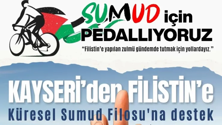 Pedallar Filistin İçin Dönüyor: Kayseri'den Sumut Filosu'na Vicdan Yolculuğu