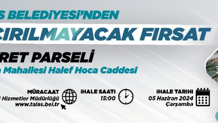 Talas ihale ilanı 31 mayıs-5 Haz 24
