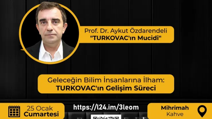 Turkovac mucidi Prof. Özdarendeli, Mihrimah Buluşmaları'nda konuşacak