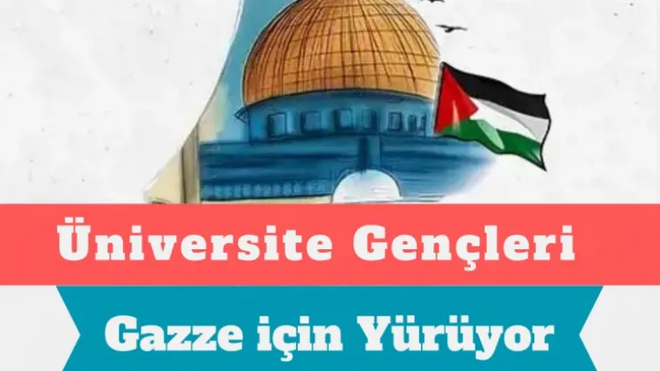 Üniversiteli Gençler Gazze için yürüyor