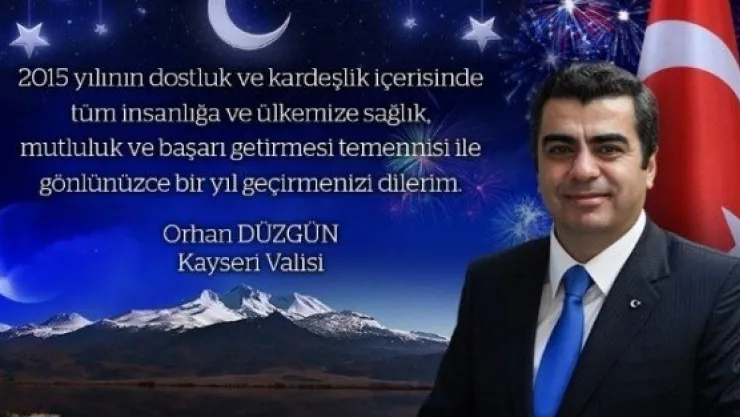 Vali Orhan Düzgün'ün 'yeni Yıl' Kutlama Mesajı