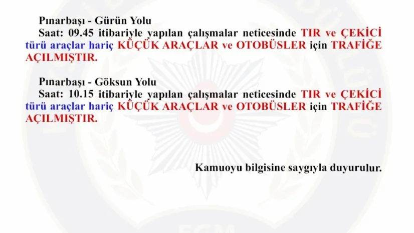 Gece kapanan Pınarbaşı'ndan Göksun ve Gürün Yolu trafiğe açıldı