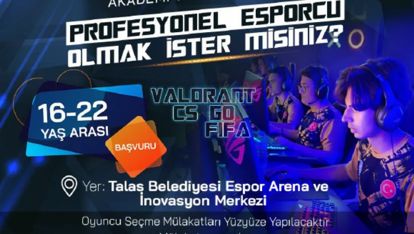 Talas'ta E-Sporun Yıldızları Seçiliyor