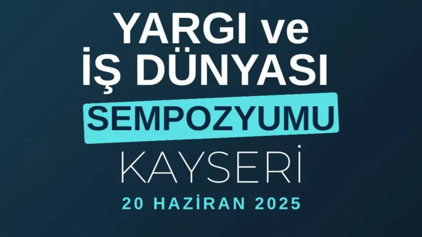 Adalet Bakanı Tunç Kayseri'de Sempozyumda konuşacak