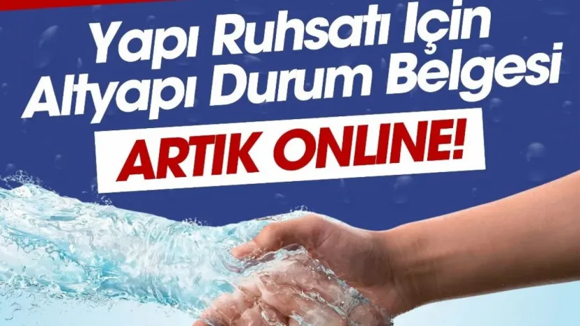 'Altyapı Durum Belgesi' artık online olarak temin edilecek