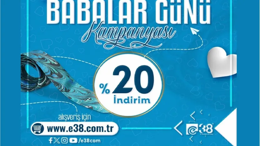 E-38, Babalar Günü İçin Özel İndirimler Sunuyor