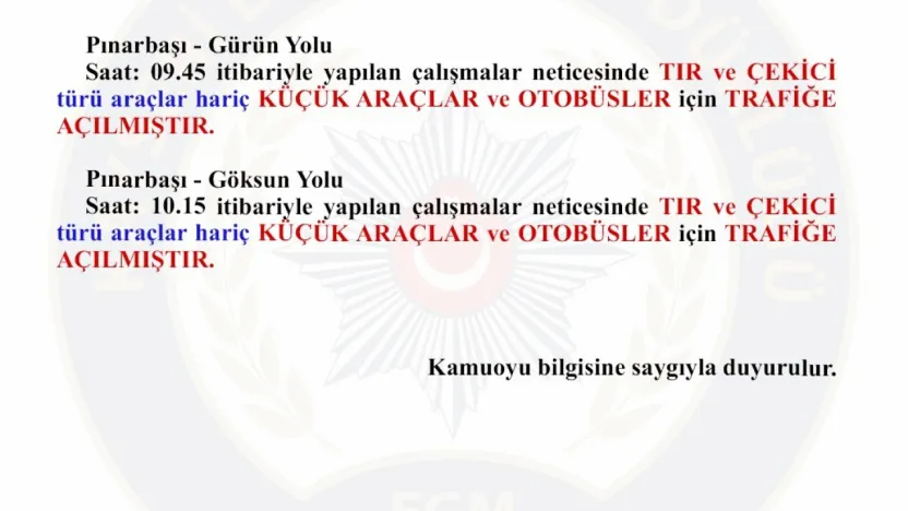 Gece kapanan Pınarbaşı'ndan Göksun ve Gürün Yolu trafiğe açıldı