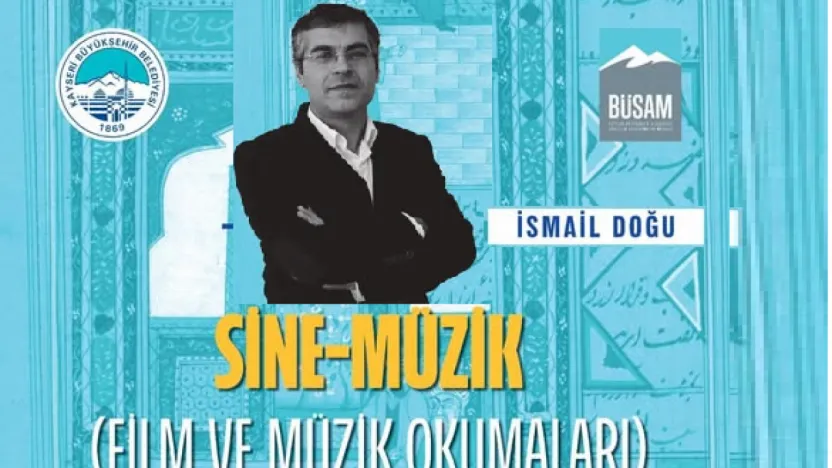 Kayseri'de Sine-Müzik Seminerleri Başlıyor!