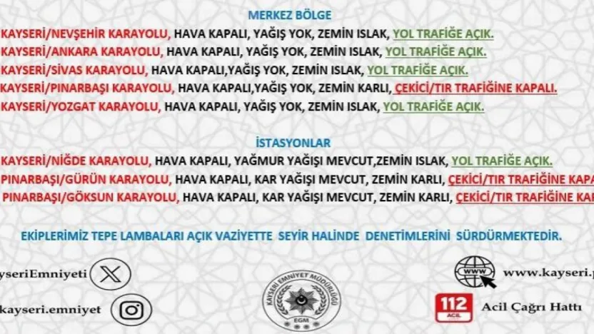 Kayseri'de yol durumu: Bazı güzergâhlar tır ve çekici trafiğine kapalı