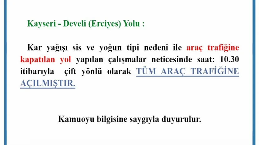 Kayseri-Develi yolu araç trafiğine açıldı