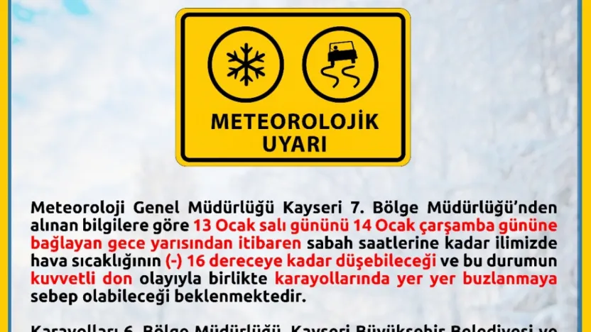 Kayseri'ye buzlanma ve don uyarısı: Ekipler görev başında