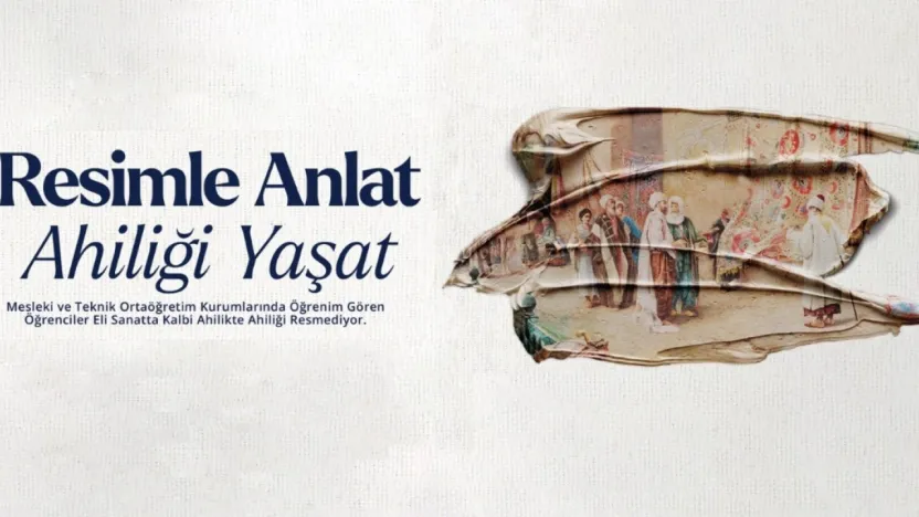 Milli Eğitim Bakanlığı'ndan 'Ahilik' temalı resim yarışması