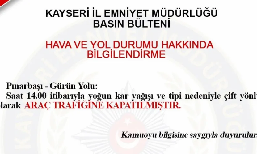 Pınarbaşı-Gürün yolu araç trafiğine kapandı